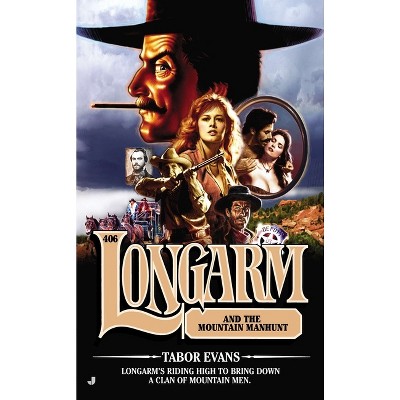 Longarm #406 - by  Tabor Evans (Paperback)
