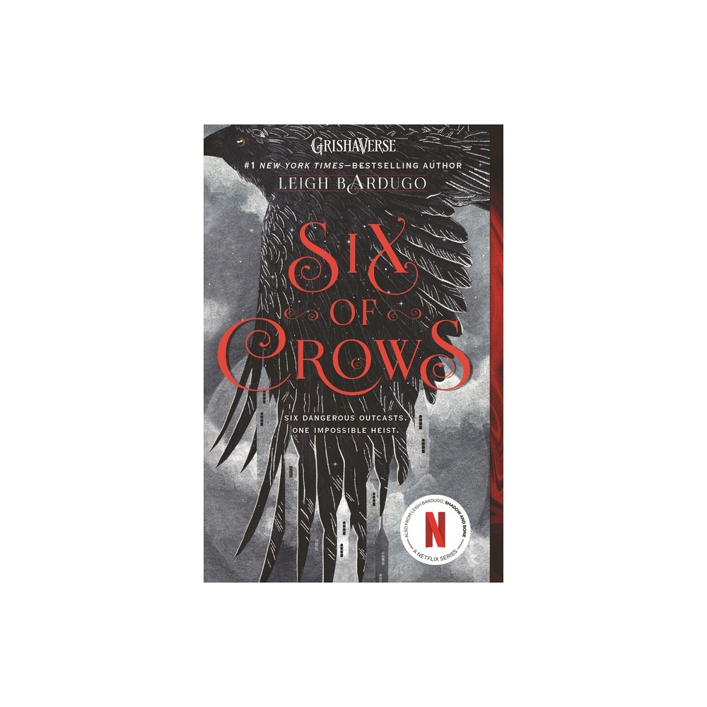 Six of Crows 02/06/2018 - by Leigh Bardugo (Paperback)