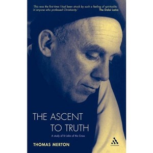 Ascent to Truth - by  Thomas Merton (Paperback) - 1 of 1
