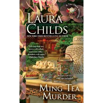 Ming Tea Murder - (Tea Shop Mystery) by  Laura Childs (Paperback)