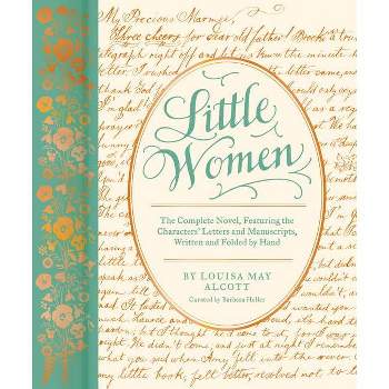 Little Women - (Handwritten Classics) by  Barbara Heller & Louisa May Alcott (Hardcover)