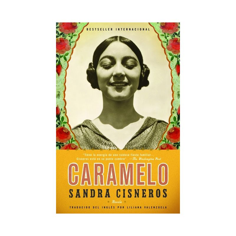 Caramelo (Spanish Edition) - by  Sandra Cisneros (Paperback), 1 of 2