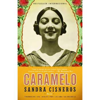 Caramelo (Spanish Edition) - by  Sandra Cisneros (Paperback)