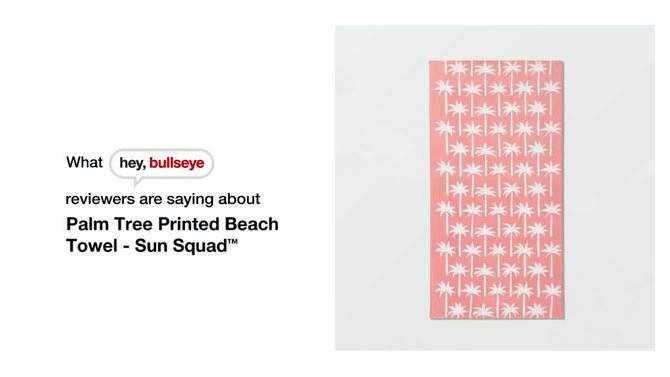 Palm Tree Printed Beach Towel - Sun Squad&#8482;, 2 of 6, play video