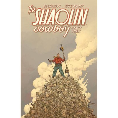 Shaolin Cowboy: Start Trek - by  Geof Darrow (Paperback)