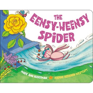 The Eensy-Weensy Spider - by  Mary Ann Hoberman (Board Book) - 1 of 1