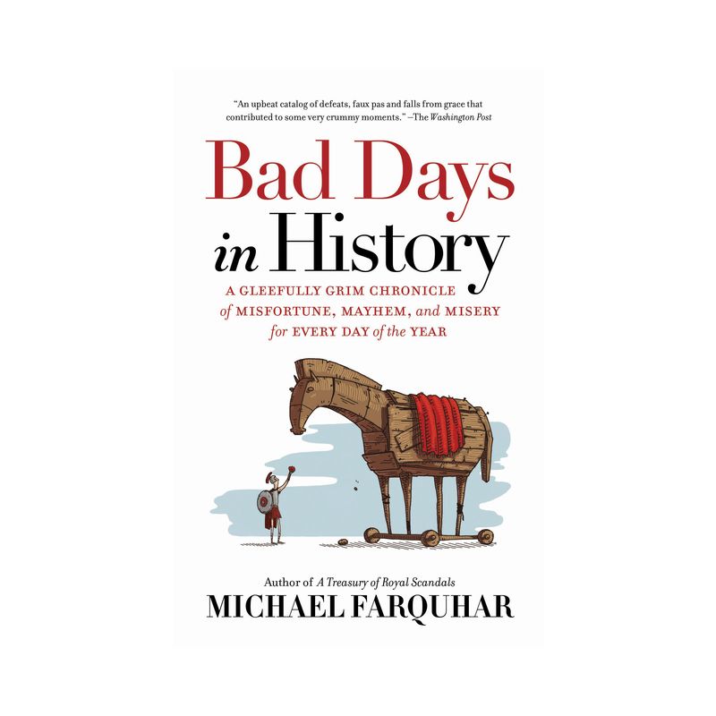 Bad Days in History - by  Michael Farquhar (Paperback), 1 of 2