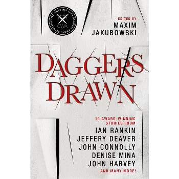 Daggers Drawn - by  Ian Rankin & Jeffery Deaver & John Connolly & John Harvey (Paperback)