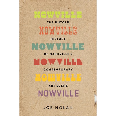Nowville - by  Joe Nolan (Paperback)