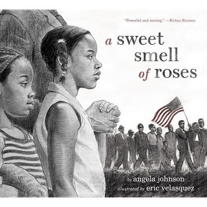 A Sweet Smell of Roses - by  Angela Johnson (Paperback) - 1 of 1