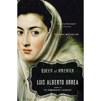 Queen of America - by  Luis Alberto Urrea (Paperback)