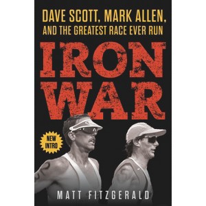 Iron War - by  Matt Fitzgerald (Paperback) - 1 of 1
