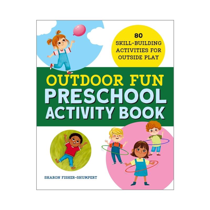 Outdoor Fun Preschool Activity Book - by  Sharon Fisher-Shumpert (Paperback), 1 of 2