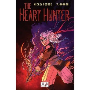 The Heart Hunter - by  Mickey George (Paperback) - 1 of 1
