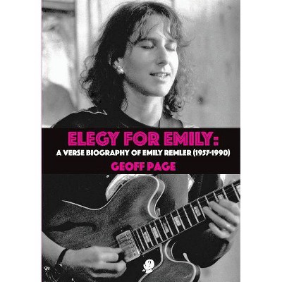 Elegy for Emilia - by  Geoff Page (Paperback)