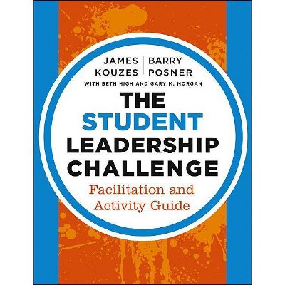 The Student Leadership Challenge - (J-B Leadership Challenge: Kouzes/Posner) 3rd Edition (Paperback)