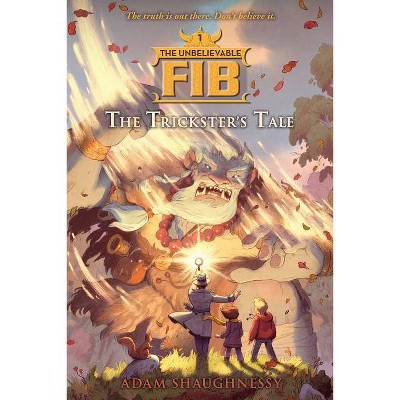 The Unbelievable Fib 1, 1 - by  Adam Shaughnessy (Paperback)