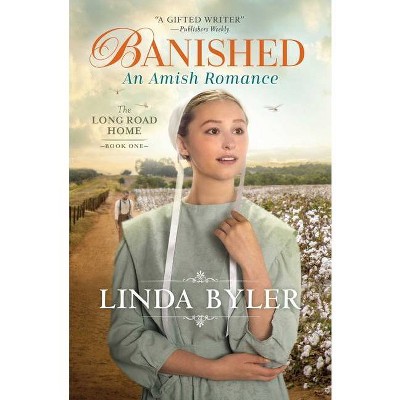 Banished - (Long Road Home) by  Linda Byler (Paperback)
