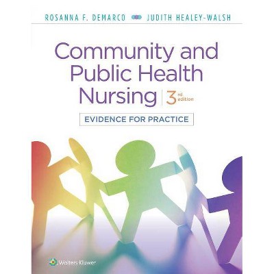 Community & Public Health Nursing - 3rd Edition by  Rosanna DeMarco & Judith Healey-Walsh (Paperback)