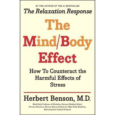 Mind Body Effect - by  Herbert Benson (Paperback)