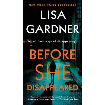 Before She Disappeared - (A Frankie Elkin Novel) by  Lisa Gardner (Paperback)
