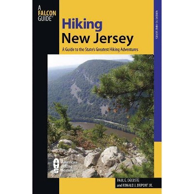 Hiking New Jersey - (State Hiking Guides) by  Paul Decoste & Ronald DuPont (Paperback)