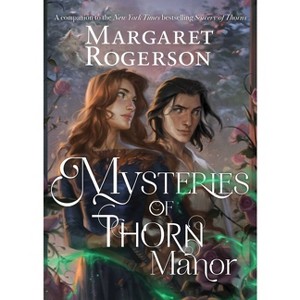 Mysteries of Thorn Manor - by  Margaret Rogerson (Hardcover) - 1 of 1