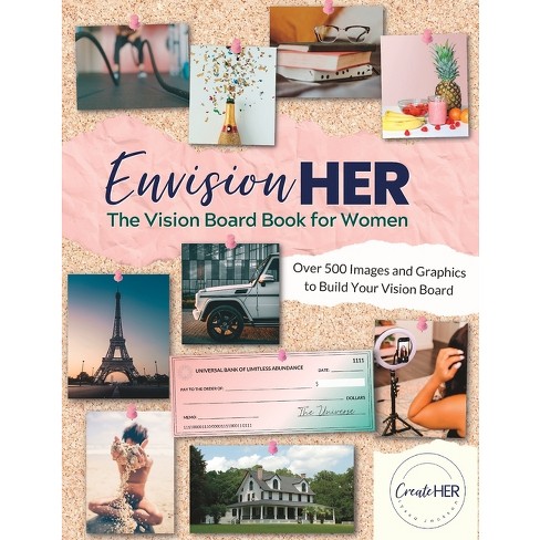 EnvisionHER: The Vision Board Book for Women by CreateHER Co, Paperback