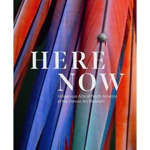Here, Now - by  John P Lukavic & Dakota Hoska & Christopher Patrello (Hardcover) - 1 of 1