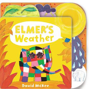 Elmer's Weather - by  David McKee (Board Book)