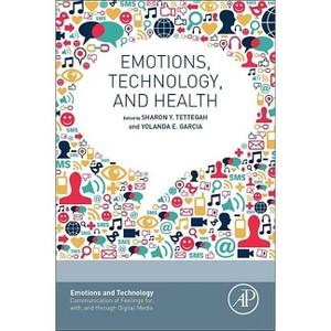 Emotions, Technology, and Health - (Emotions and Technology) (Paperback) - 1 of 1