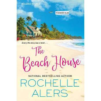 The Beach House - (Book Club) by Rochelle Alers (Paperback)