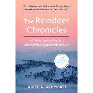 The Reindeer Chronicles - by  Judith D Schwartz (Paperback) - 1 of 1