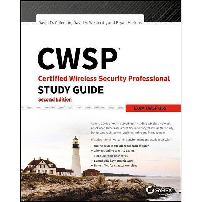 Cwsp Certified Wireless Security Professional Study Guide - 2nd Edition by  David A Westcott & David D Coleman & Bryan E Harkins (Paperback)