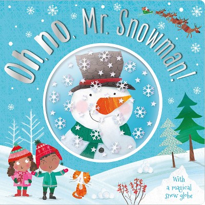 Oh, No, MR Snowman! - by  Nick Page (Hardcover)