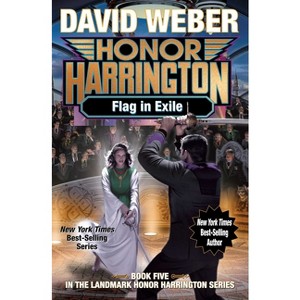 Flag in Exile - (Honor Harrington) by  David Weber (Paperback) - 1 of 1