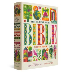 The Biggest Story Bible Storybook - by  Kevin DeYoung (Hardcover) - 1 of 1