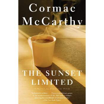 The Sunset Limited - (Vintage International) by  Cormac McCarthy (Paperback)