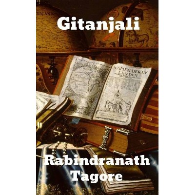 Gitanjali - by  Rabindranath Tagore (Hardcover)