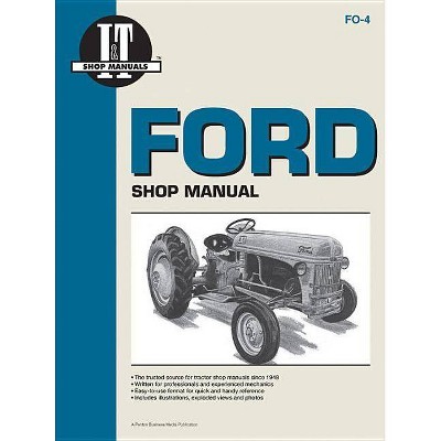 Ford Shop Manual Series 2n 8n & 9n - by  It Shop Service (Paperback)