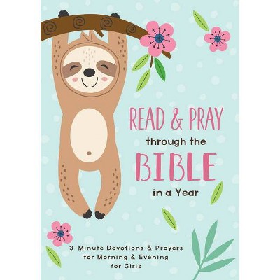 Read and Pray Through the Bible in a Year (Girl) - by  Jean Fischer (Paperback)