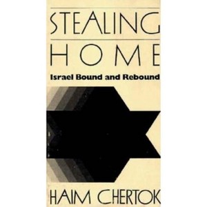 Stealing Home - by  Haim Chertok (Paperback) - 1 of 1