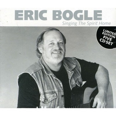 Eric Bogle - Singing The Spirit Home (cd) : Target