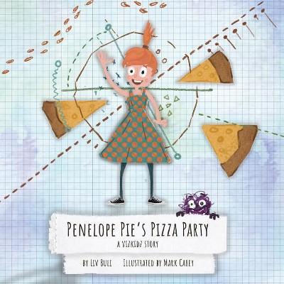 Penelope Pie's Pizza Party - (Vizkidz) by  LIV Buli (Paperback)
