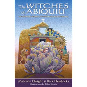 The Witches of Abiquiu - by  Malcolm Ebright & Rick Hendricks (Paperback)