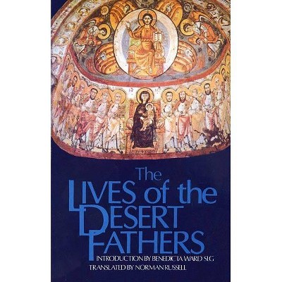 Lives of the Desert Fathers - (Cistercian Studies) (Paperback)