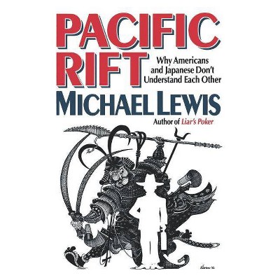 Pacific Rift - by  Michael Lewis (Paperback)