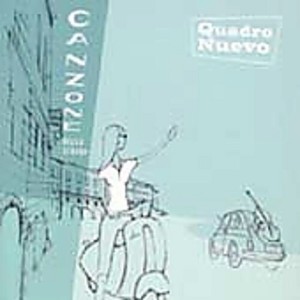 Quadro Nuevo - Canzone Della Strada (CD) - 1 of 1