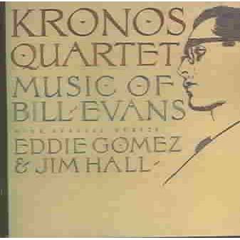  Kronos Quartet - Music Of Bill Evans (CD) 