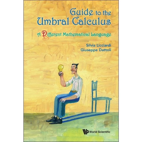 Guide To The Umbral Calculus - By Silvia Licciardi & Giuseppe Dattoli